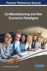 bokomslag Co-Manufacturing and New Economic Paradigms