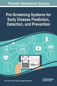 bokomslag Pre-Screening Systems for Early Disease Prediction, Detection, and Prevention