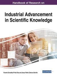 bokomslag Handbook of Research on Industrial Advancement in Scientific Knowledge