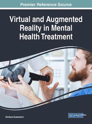 Virtual and Augmented Reality in Mental Health Treatment 1