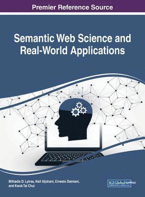 Semantic Web Science and Real-World Applications 1