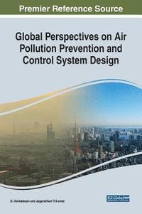 bokomslag Global Perspectives on Air Pollution Prevention and Control System Design
