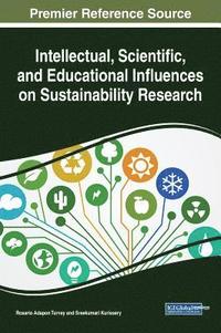 bokomslag Intellectual, Scientific, and Educational Influences on Sustainability