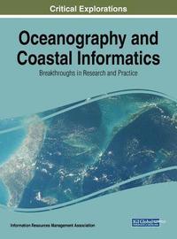 bokomslag Oceanography and Coastal Informatics: Breakthroughs in Research and Practice
