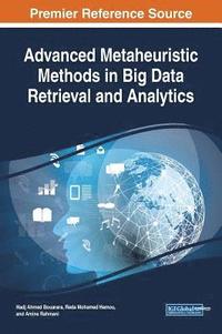 bokomslag Advanced Metaheuristic Methods in Big Data Retrieval and Analytics