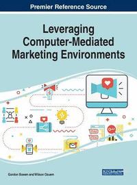bokomslag Leveraging Computer-Mediated Marketing Environments