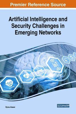 bokomslag Artificial Intelligence and Security Challenges in Emerging Networks