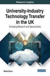 bokomslag University-Industry Technology Transfer in the UK: Emerging Research and Opportunities