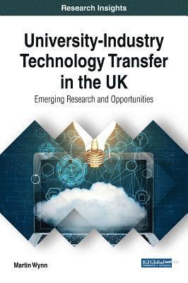 Martin Wynn - University-Industry Technology Transfer in the UK, Inbunden