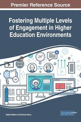 bokomslag Fostering Multiple Levels of Engagement in Higher Education Environments