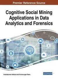 bokomslag Cognitive Social Mining Applications in Data Analytics and Forensics