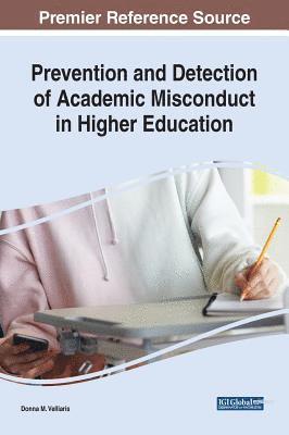 Donna M. Velliaris, Donna M. Velliaris - Prevention and Detection of Academic Misconduct in Higher Education, Inbunden