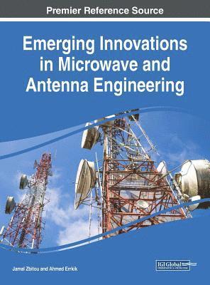 Emerging Innovations in Microwave and Antenna Engineering 1