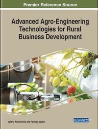 bokomslag Advanced Agro-Engineering Technologies for Rural Business Development