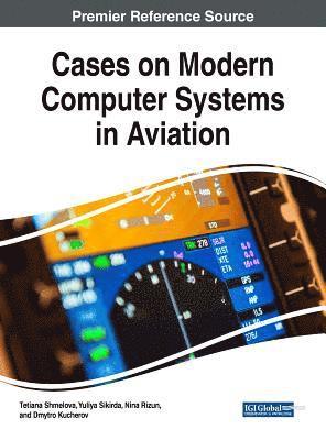 Cases on Modern Computer Systems in Aviation 1