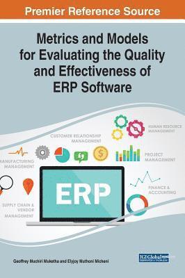 Metrics and Models for Evaluating the Quality and Effectiveness of ERP Software 1