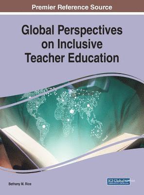 Global Perspectives on Inclusive Teacher Education 1