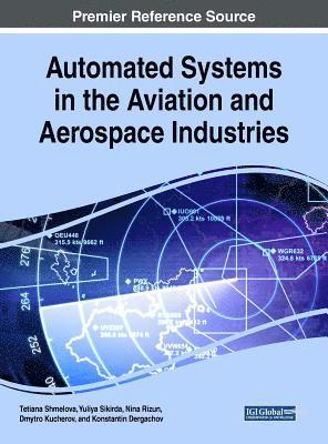 Automated Systems in the Aviation and Aerospace Industries 1