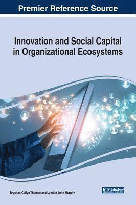 bokomslag Innovation and Social Capital in Organizational Ecosystems