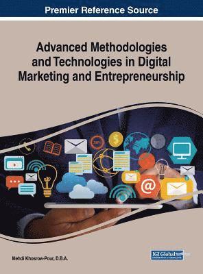 bokomslag Advanced Methodologies and Technologies in Digital Marketing and Entrepreneurship