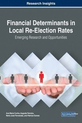 Financial Determinants in Local Re-Election Rates 1