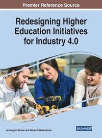 bokomslag Redesigning Higher Education Initiatives for Industry 4.0