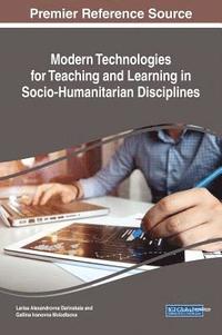 bokomslag Modern Technologies for Teaching and Learning in Socio-Humanitarian Disciplines