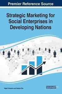 bokomslag Strategic Marketing for Social Enterprises in Developing Nations
