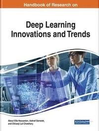 bokomslag Handbook of Research on Deep Learning Innovations and Trends
