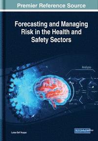 bokomslag Forecasting and Managing Risk in the Health and Safety Sectors