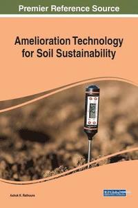 bokomslag Amelioration Technology for Soil Sustainability
