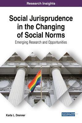 Social Jurisprudence in the Changing of Social Norms 1