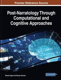 bokomslag Post-Narratology Through Computational and Cognitive Approaches