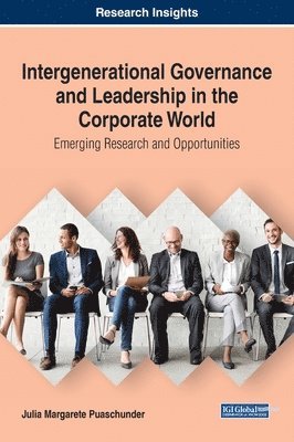 Intergenerational Governance and Leadership in the Corporate World 1