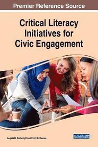 bokomslag Critical Literacy Initiatives for Civic Engagement