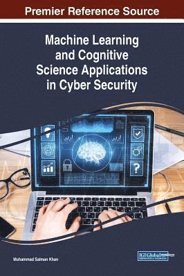 bokomslag Machine Learning and Cognitive Science Applications in Cyber Security