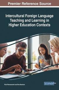 bokomslag Intercultural Foreign Language Teaching and Learning in Higher Education Contexts