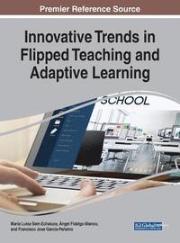 bokomslag Innovative Trends in Flipped Teaching and Adaptive Learning