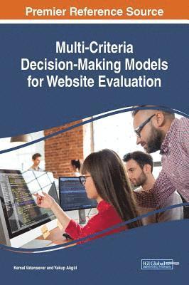 Multi-Criteria Decision-Making Models for Website Evaluation 1