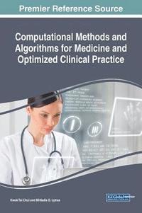 bokomslag Computational Methods and Algorithms for Medicine and Optimized Clinical Practice