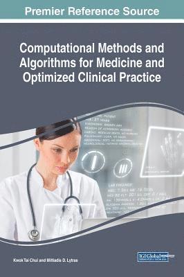 Computational Methods and Algorithms for Medicine and Optimized Clinical Practice 1