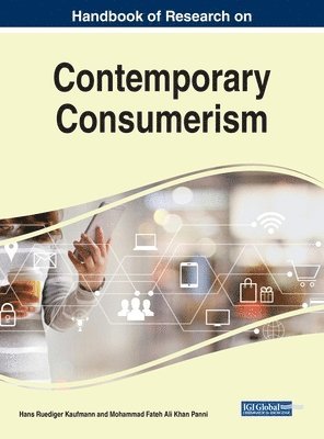 Hans Ruediger Kaufmann, Mohammad Fateh Ali Khan Panni - Handbook of Research on Contemporary Consumerism, Inbunden