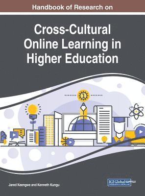 Jared Keengwe, Kenneth Kungu - Handbook of Research on Cross-Cultural Online Learning in Higher Education, Inbunden