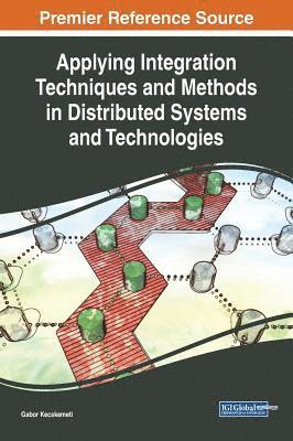 bokomslag Applying Integration Techniques and Methods in Distributed Systems