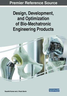 bokomslag Design, Development, and Optimization of Bio-Mechatronic Engineering Products