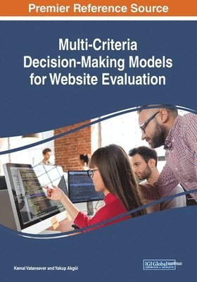 Multi-Criteria Decision-Making Models for Website Evaluation 1