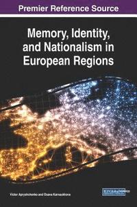 bokomslag Memory, Identity, and Nationalism in European Regions