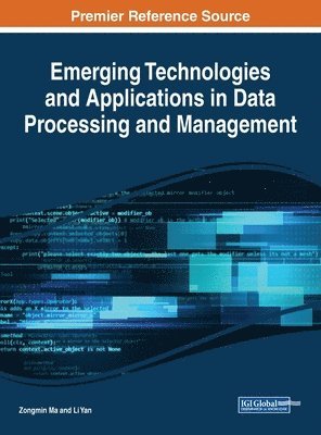 bokomslag Emerging Technologies and Applications in Data  Processing and Management