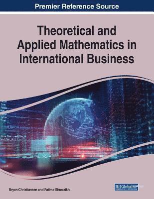 Bryan Christiansen, Fatima Shuwaikh - Theoretical and Applied Mathematics in International Business, Häftad