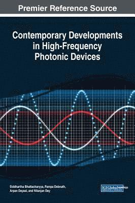 bokomslag Contemporary Developments in High-Frequency Photonic Devices